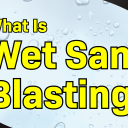 What is wet sand blasting